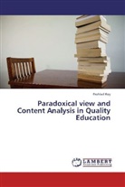 Prohlad Roy - Paradoxical view and Content Analysis in Quality Education