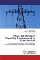 Uttam Banik, Chinmo Bhattacharjee, Chinmoy Bhattacharjee, Azmir Jannat, Azmira Jannat - Power Transmission Capability Improvement by Power Devices