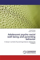 Saim Parray, Saima Parray, Neeru Sharma - Adolescent psycho social well being and parenting behavior