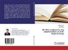 S Hasa Amrohi, S Hasan Amrohi, S. Hasan Amrohi, S.Hasan Amrohi, Afr Nazneen, Afra Nazneen... - RP-HPLC method for the determination of Anti-Anginal Drugs