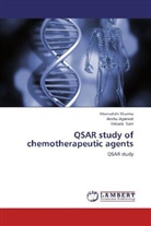 Ansh Agarwal, Anshu Agarwal, Meenaksh Sharma, Meenakshi Sharma, Vatsala Soni - QSAR study of chemotherapeutic agents