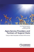 Rajesh Pandya, Rajesh D Pandya, Rajesh D. Pandya, Sur Rai, Surendra Kumar Rai, Sumit Rajendr Salunkhe... - Agro-Service Providers and Farmers of Gujarat State