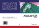 Maysaa A R Dhahi, Maysaa A. R. Dhahi - Molecular Detection and Quantification of BCR-ABL gene
