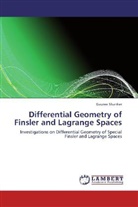 Gauree Shanker - Differential Geometry of Finsler and Lagrange Spaces