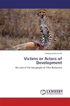 Tshepang Denise Kiil - Victims or Actors of Development