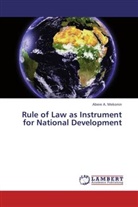 Abere A Mekonin, Abere A. Mekonin, Abere A. Mekonin - Rule of Law as Instrument for National Development