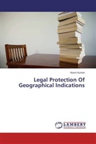 Navin Kumar - Legal Protection Of Geographical Indications