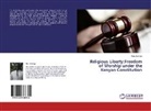 Elvis Abenga - Religious Liberty:Freedom of Worship under the Kenyan Constitution
