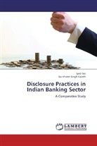 Gursharan Singh Kainth, Jyot Soi, Jyoti Soi - Disclosure Practices in Indian Banking Sector