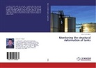 Ashraf A A Beshr, Ashraf A. A. Beshr - Monitoring the structural deformation of tanks