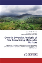 Selvaraj Kanagarajan, Selvaraju Kanagarajan, Saraladev Muthusamy, Saraladevi Muthusamy, Ponnu, Shanmugasundaram Ponnusamy - Genetic Diversity Analysis of Rice Bean Using Molecular Markers