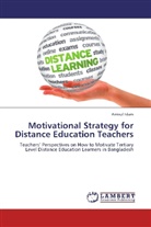 Amirul Islam - Motivational Strategy for Distance Education Teachers