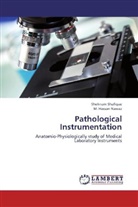 M Hassan Nawaz, M. Hassan Nawaz, Shehna Shafique, Shehnam Shafique - Pathological Instrumentation