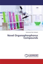 Koteswara Rao Valasani - Novel Organophosphorus Compounds