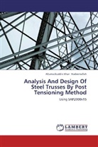 Altamashuddin Khan Nadeemallah - Analysis And Design Of Steel Trusses By Post Tensioning Method