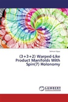 Selman Uguz - (3+3+2) Warped-Like Product Manifolds With Spin(7) Holonomy