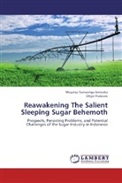 Muyanja Ssenyong Jameaba, Muyanja Ssenyonga Jameaba, Dibyo Prabowo - Reawakening The Salient Sleeping Sugar Behemoth