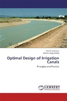 Manne Janga Reddy, Adars Sankaran, Adarsh Sankaran - Optimal Design of Irrigation Canals