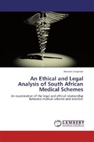 Howard Snoyman - An Ethical and Legal Analysis of South African Medical Schemes