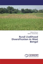 Dilrub Khatun, Dilruba Khatun, Bidhan Chandra Roy - Rural Livelihood Diversification in West Bengal
