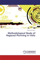 Sadanand Gupta - Methodological Study of Regional Planning in India