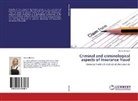 Jelena Alfejeva - Criminal and criminological aspects of insurance fraud