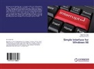 Enas Fae Aziz, Enas Faek Aziz, Assmaa A Fahad, Assmaa A. Fahad - Simple Interface for Windows 98
