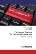 Nesar Ahmad, Sheikh Uma Farooq, Sheikh Umar Farooq, S M Quadri, S. M. K. Quadri - Software Testing Techniques Evaluation