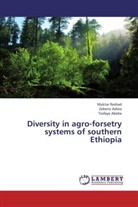 Tesfaye Abebe, Zeben Asfaw, Zebene Asfaw, Mukta Reshad, Muktar Reshad - Diversity in agro-forsetry systems of southern Ethiopia