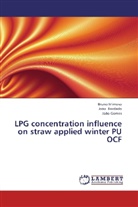 Joã Bordado, João Bordado, Joao Gomes, Brun Mimoso, Bruno Mimoso - LPG concentration influence on straw applied winter PU OCF