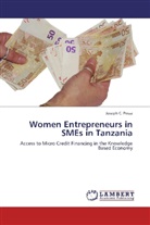 Joseph C Pessa, Joseph C. Pessa - Women Entrepreneurs in SMEs in Tanzania