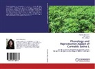 Namrt Choudhary, Namrta Choudhary, Anit Rana, Anita Rana, M B Siddiqui, M. B. Siddiqui - Phenology and Reproductive Aspect of Cannabis Sativa L