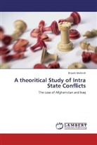 Brijesh Mehrish - A theoritical Study of Intra State Conflicts