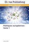 François Charles, Charles-F - Politiques europeennes-tome 1