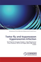 Mohammed Ahmed Basheer, Mohammed Ahmed Elnour, Mohammed Ahmed Basheer Mohammed Ahmed Elnour - Tsetse fly and trypanozoon trypanosomes infection