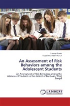 Prano Ghosh, Pranoy Ghosh, Rupali Pitamber Thakur - An Assessment of Risk Behaviors among the Adolescent Students
