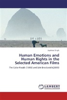 Jayshree Singh - Human Emotions and Human Rights in the Selected American Films