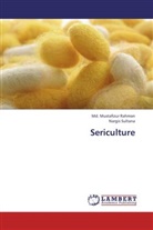 Md Mustafizu Rahman, Md. Mustafizur Rahman, Nargis Sultana - Sericulture