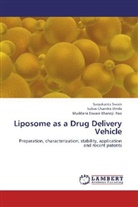 Subas Chandr Dinda, Subas Chandra Dinda, Muddan Rao, Muddana Eswara Bhanoji Rao, Suryakant Swain, Suryakanta Swain - Liposome as a Drug Delivery Vehicle