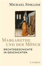Michael Stolleis - Margarethe und der Mönch