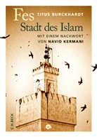 Titus Burckhardt - Fes, Stadt des Islam