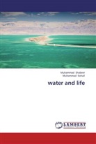 Muhamma Shabeer, Muhammad Shabeer, Muhammad Sohail - water and life