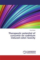 Priya Mogra - Therapeutic potential of curcumin on cadmium induced colon toxicity