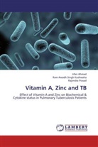 Irfa Ahmad, Irfan Ahmad, Ram Awadh Sing Kushwaha, Ram Awadh Singh Kushwaha, Raj Prasad, Rajendra Prasad - Vitamin A, Zinc and TB