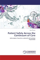 Iona Thraen - Patient Safety Across the Continuum of Care