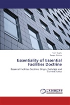 Kar Gupta, Karn Gupta, Deepu Krishna - Essentiality of Essential Facilities Doctrine
