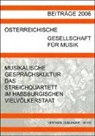 Manfred Angerer, Carmen Ottner, Eike Rathgeber - Musikalische Gesprächskultur - das Streichquartett im habsburgischen Vielvölkerstaat