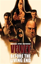 Mitchell Breitweiser, Ed Brubaker, Steve Epting, Steve Epting, Jan Rohleder, Jano Rohleder - Velvet - Band 1: Before the Living End