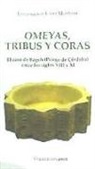Encarnación Cano Montoro - Omeyas, tribus y coras : el caso Baguh -Priego de Córdoba- entre los siglos VIII y XI