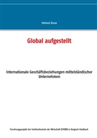 Helmut Bruse - Global aufgestellt